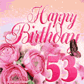Beautiful Roses & Butterflies - 53 Years Happy Birthday Card for Her