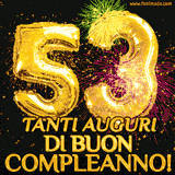 Palloncini dorati a forma del numero 53, accompagnati da scintille e fuochi d'artificio su sfondo nero, con il messaggio 'Tanti auguri di Buon Compleanno!'.