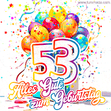 Ein lebendiges Geburtstags-GIF mit bunten Ballons, animiertem Konfetti, der Zahl 53 und den Worten 'Alles Gute zum Geburtstag' in dekorativer Schriftart.