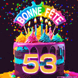 GIF animé pour un 53e anniversaire avec un gâteau au chocolat recouvert de glaçage arc-en-ciel, des bougies allumées, et le texte 'Bonne Fête' sur un fond étoilé et festif.