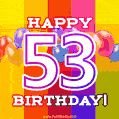 Here's to an unforgettable 53rd birthday celebration as you journey around the sun once more