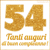 GIF animata per un 54° compleanno, Mostra il numero 54 in grandi caratteri dorati pieni di glitter scintillante, Sotto, la scritta 'Tanti auguri di buon compleanno!' in un elegante oro.
