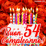 GIF animata per un 54° compleanno, Mostra una torta bianca con candeline colorate accese e coriandoli, di fronte a un muro di rose rosse, Il testo dice 'Buon 54 compleanno!'.