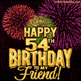 Happy 54th Birthday for Friend Amazing Fireworks GIF
