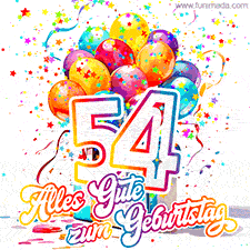 Ein lebendiges Geburtstags-GIF mit bunten Ballons, animiertem Konfetti, der Zahl 54 und den Worten 'Alles Gute zum Geburtstag' in dekorativer Schriftart.