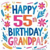 A cheerful, hand-drawn style animation wishing 'Happy 55th Birthday Grandpa!'. The colorful, playful text is surrounded by a wreath of pink, yellow, and blue flowers that shimmer softly.