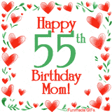 An animated GIF with the text 'Happy 55th Birthday Mom!' surrounded by a sparkling frame of hand-drawn red hearts and green leaves on a white background.