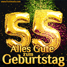 Große goldene Zahlen 55 auf schwarzem Hintergrund, die Worte 'Alles Gute zum Geburtstag' in goldener Schrift und ein spektakuläres Feuerwerk.
