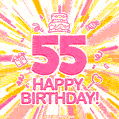 Congratulations on your 55th birthday! Happy 55th birthday GIF, free download.