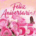 Lindas rosas e borboletas - 55 anos de feliz aniversário GIF