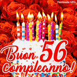 GIF animata per un 56° compleanno, Mostra una torta bianca con candeline colorate accese e coriandoli, di fronte a un muro di rose rosse, Il testo dice 'Buon 56 compleanno!'.