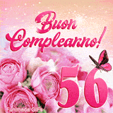 GIF 56 anni con rose in primo piano, numero cinquantasei e una farfalla rosa che vola tra riflessi luminosi animati.