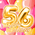 Fantastic Gold Number 56 Balloons Happy Birthday Card (Moving GIF)