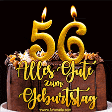 Animiertes GIF mit einer Schokoladen-Geburtstagstorte, großen goldenen Kerzen mit der Zahl 56 und einem dekorativen Text mit der Aufschrift 'Alles Gute zum Geburtstag'.