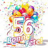 GIF pour un 56e anniversaire avec un grand chiffre 56, des ballons multicolores, des confettis et des rubans, accompagné du texte 'Bonne Fête!' sur un fond festif.