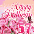 Beautiful Roses & Butterflies - 57 Years Happy Birthday Card for Her