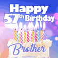 Happy 57th Birthday, Brother! Animated GIF.