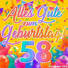 Eine festliche Animation zum 58. Geburtstag, Die Worte 'Alles Gute zum Geburtstag' und die Zahl '58' sind in einer bunten Schriftart gehalten, umgeben von Partyballons und Konfetti.