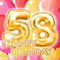 Fantastic Gold Number 58 Balloons Happy Birthday Card (Moving GIF)