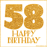 Animated birthday GIF featuring a sparkling gold 58 and Happy Birthday text displayed on a white background.