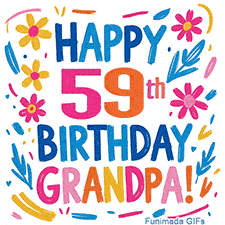 A cheerful, hand-drawn style animation wishing 'Happy 59th Birthday Grandpa!'. The colorful, playful text is surrounded by a wreath of pink, yellow, and blue flowers that shimmer softly.