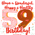 Have a Wonderful, Happy & Healthy 59th Birthday!