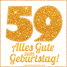 Glänzendes GIF mit einer goldenen Zahl 59 und den Worten 'Alles Gute zum Geburtstag' in eleganter handgeschriebener Schriftart.