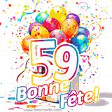 GIF pour un 59e anniversaire avec un grand chiffre 59, des ballons multicolores, des confettis et des rubans, accompagné du texte 'Bonne Fête!' sur un fond festif.