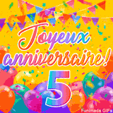 Une animation festive célébrant un 5ème anniversaire, Les mots 'Joyeux Anniversaire' et le nombre '5' sont dans une police colorée, entourés de ballons de fête et de confettis.
