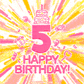 Congratulations on your 5th birthday! Happy 5th birthday GIF, free download.