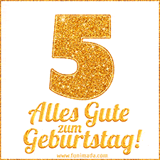 Glänzendes GIF mit einer goldenen Zahl 5 und den Worten 'Alles Gute zum Geburtstag' in eleganter handgeschriebener Schriftart.