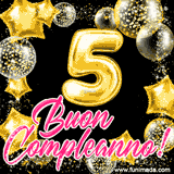 Animazione con palloncini dorati a forma del numero 5, circondati da decorazioni scintillanti e la scritta 'Buon Compleanno!' in caratteri rosa accattivanti.