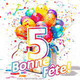 GIF pour un 5e anniversaire avec un grand chiffre 5, des ballons multicolores, des confettis et des rubans, accompagné du texte 'Bonne Fête!' sur un fond festif.