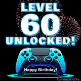 Animated GIF for a 60 birthday. The text 'Level 60 Unlocked!' and 'Happy Birthday!' are displayed over a blue video game controller with exploding fireworks in the background.