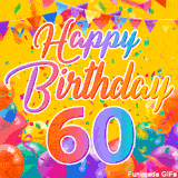 A bright and colorful animation for a 60th birthday, The greeting is set against a yellow backdrop with animated confetti, colorful bunting at the top, and balloons at the bottom.