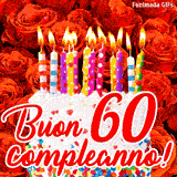 GIF animata per un 60° compleanno, Mostra una torta bianca con candeline colorate accese e coriandoli, di fronte a un muro di rose rosse, Il testo dice 'Buon 60 compleanno!'.