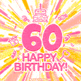 Congratulations on your 60th birthday! Happy 60th birthday GIF, free download.