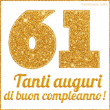 GIF animata per un 61° compleanno, Mostra il numero 61 in grandi caratteri dorati pieni di glitter scintillante, Sotto, la scritta 'Tanti auguri di buon compleanno!' in un elegante oro.