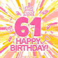 Congratulations on your 61st birthday! Happy 61st birthday GIF, free download.