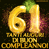 Palloncini dorati a forma del numero 61, accompagnati da scintille e fuochi d'artificio su sfondo nero, con il messaggio 'Tanti auguri di Buon Compleanno!'.