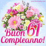 Bouquet animato con rose rosa, margherite e altri fiori colorati, con il numero 61 e la scritta 'Buon Compleanno!' in stile elegante e luminoso.