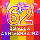 GIF animé 62 ans avec des ballons colorés, un grand chiffre 62 et 'Joyeux Anniversaire!' sur un fond éclatant.
