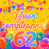 Un GIF animato per un 62° compleanno, Presenta il testo 'Buon Compleanno 62' su uno sfondo giallo vivo con palloncini colorati, festoni e una pioggia di coriandoli.
