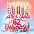 Alles Gute zum 62. Geburtstag! Schöne Geburtstagstorte animierte GIF.