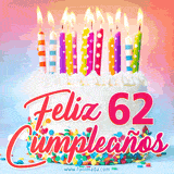GIF animado con un pastel blanco decorado con confites y velas de colores encendidas, acompañado de la frase 'Feliz 62 cumpleaños' sobre un fondo alegre.