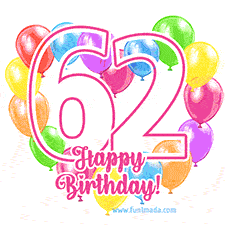 An animated birthday greeting card with a large '62' in pink outline surrounded by colorful balloons heart-shaped frame, and 'Happy Birthday!' written below in hand-written font.