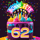 GIF animé pour un 62e anniversaire avec un gâteau au chocolat recouvert de glaçage arc-en-ciel, des bougies allumées, et le texte 'Bonne Fête' sur un fond étoilé et festif.