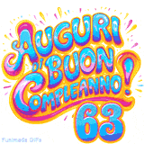 GIF animata con la scritta 'Auguri di Buon Compleanno 63' in colori vivaci e stile artistico festoso.