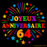 GIF animé 'Joyeux Anniversaire 64' avec des lettres colorées et des feux d'artifice éclatants