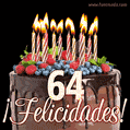 Feliz 64 cumpleaños pastel de chocolate. Imagen (GIF) con pastel y saludo.
